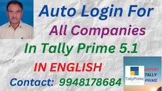 234. Set-Up Auto Login for All Companies in Tally Prime 5.1 | ENGLISH | Expert Tally Prime