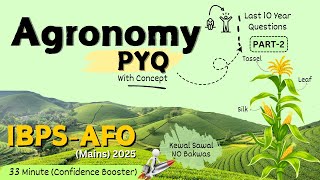 AGRONOMY PYQ SERIES CLASS-2 | For IBPS-AFO(Mains) 2025 | by @agroacademylive