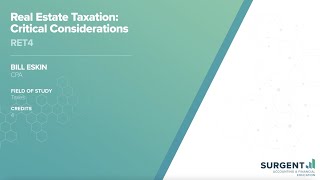 Critical Considerations for Real Estate Taxation | Surgent CPE