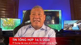 TIN TỔNG HỢP 16/3/2026