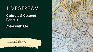 LIVE #FairyTouchOfMagic #ColoringLivestream | Colored Pencil & Paper Flower Art
