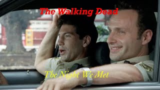 The Walking Dead-The Night We Met