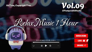 VOL:09 1 Hour Relaxing Music for Work, Study & Chill 🌿 Focus & Calm Background Music (No Ads)