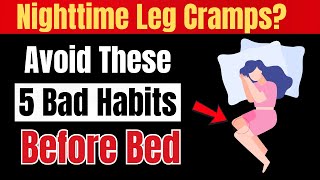 5 Bedtime Habits That Trigger Nighttime Leg Cramps