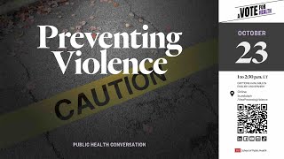 A Vote for Health: Preventing Violence