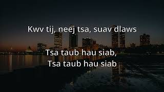 RARE - Hmong Tuag Nthi (Lyrics)