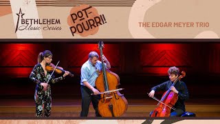 11/6/2025 - Edgar Meyer Trio - Bethlehem Music Series
