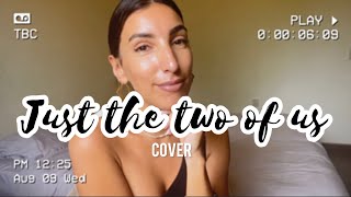Just The Two Of Us - Ro Cabrera Cover
