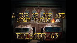 A CUP OF JOE AND SOME FUEGO! EP:63!!