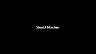 Shield Maiden (Live)