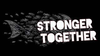 Stronger Together: The Anthem of Unity and Strength