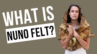 What is nuno felt? How is it made? #sustainabletextiles #wetfelting #howtowetfelt