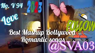 Best Romantic songs |Bollywood songs. #romantic#youtube#music#bollywood #new#trending#best |No.V94 |