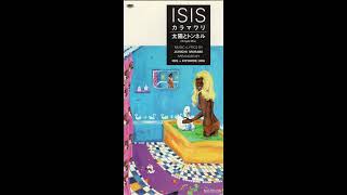 ISIS (イシス) - カラマワリ