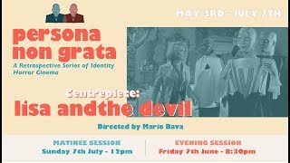 Persona Non Grata Film Festival: Lisa and the Devil