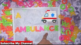 A Is For Ambulance | Learning For Toddler | Abcd alphabet with picture| Kids Learning