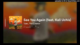 see you again - tyler, the creator (tiktok edit)