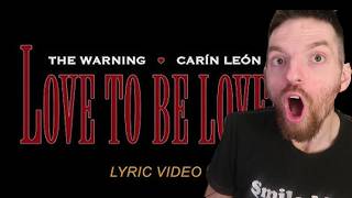 My Name is Jeff Reacts to The Warning, Carín León - Love To Be Loved (Official Lyric Video)