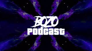 Bozo Podcast Episode 9: 8 + 1 Equals 9