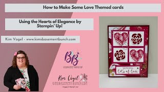 Making Love Themed Cards using the Hearts of Elegance by Stampin' Up!