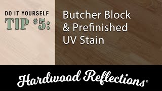 What is the Clear UV Stain on prefinished Hardwood Reflections Butcher Block?