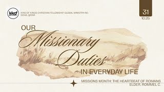 OUR MISSIONARY DUTIES IN EVERYDAY LIFE | Elder Rommel C.