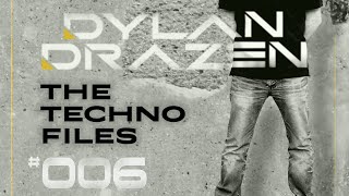 The Techno Files | 006