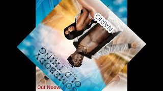 Nario_Somebody_Old_Thing_(Liberia_Music 2024)