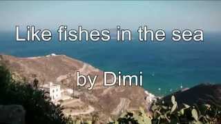 dimi - like fishes in the sea