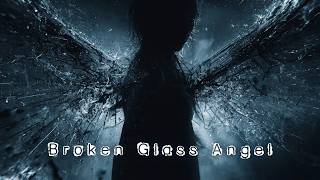 Last Ending - Broken Glass Angel [Official Music]