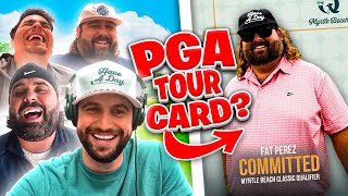Fat Perez Gets His Chance On The PGA Tour!