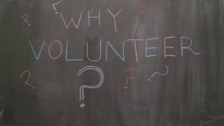 Why Volunteer