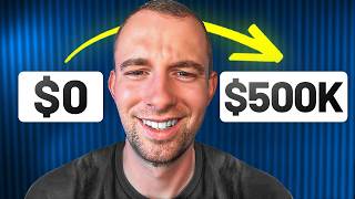 How I Went from $0 to $500k/year in 2 Years