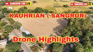 Kauhrian ( Sangrur ) Cricket Cup 2025 , Drone Highlights @sangrulive24