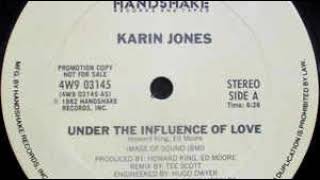 Karin Jones - Under The Influence Of Love