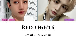 STRAY KIDS (HYUNJIN X BANG CHAN) - RED LIGHTS | LYRICS COLOR CODED