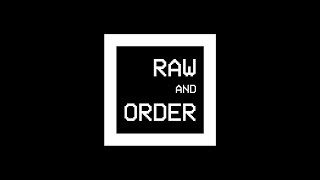 Raw and Order #23