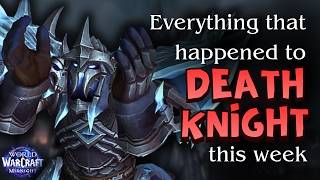 Every change that happened to Frost and Unholy DK this week and what you should play going forward!