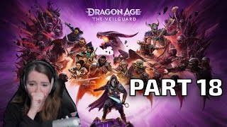 DRAGON AGE: THE VEILGUARD - First Time Play Through - PART 18