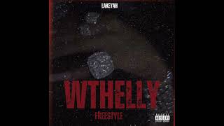 Lakeyah- Wthelly Freestyle