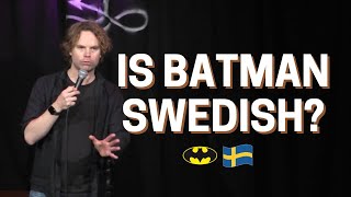 Where is Batman From? | British Standup Comedian