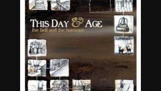 This Day & Age - Building a Home [Studio Version]