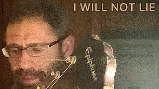 I Will Not Lie