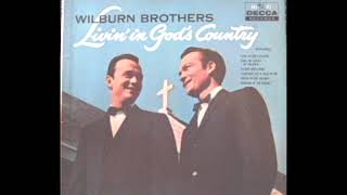 Livin' In God's Country [1960] - The Wilburn Brothers