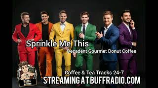 Sprinkle Me This - on Buff Radio by Buff Boy Brewing Co.