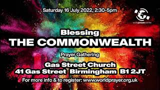 Blessing the Commonwealth event - Sat 16th July