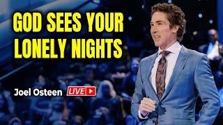 Joel Osteen Sermons 2026 🔴 God Sees Your Lonely Nights 💝🎁 Inspirational & Motivational Video!