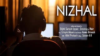 NIZHAL Short Film | Diljith Saresh - Sreerag J Nair | Nasmal Nazar | #HITNFLOP