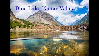 Blue Lake Naltar Valley