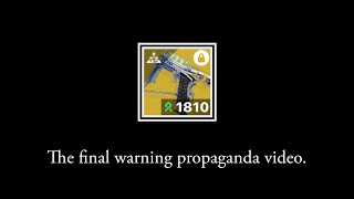 The final warning propaganda video.